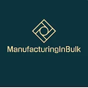 ManufacturinginBulk