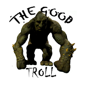 THE GOOD TROLL