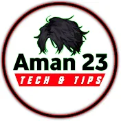 Aman 23 ( Tech & Tips )