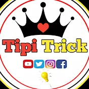 Tipi Trick