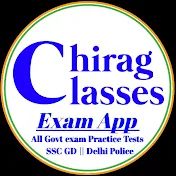 CHIRAG CLASSES