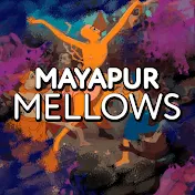 Mayapur Mellows