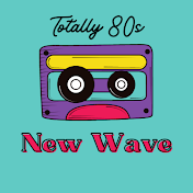 Totally 80s New Wave