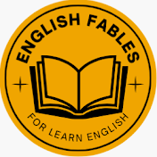 English Fables for Learn English