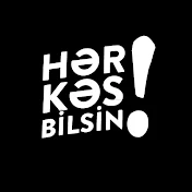 Hər Kəs Bilsin