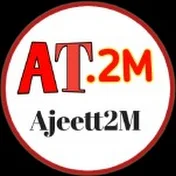 Ajeet 2M