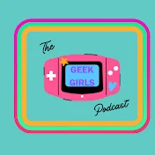 Geek Girls Podcast
