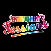 Entertainment Sessions