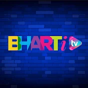 BHARTI TV