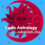 Vedic Astrology By Ashutosh Jha