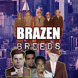 Brazen Breeds