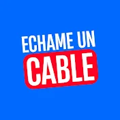 Echame un Cable.