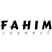 FAHIM CHANNEL