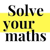 Solve Your Maths