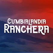 Cumbialandia Ranchera