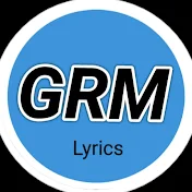 GRM Lyrics