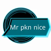 @ mr pkn nice