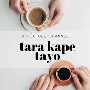 TaraKapeTayo