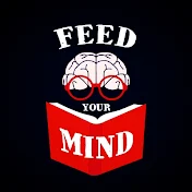 FEED YOUR MIND