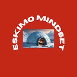 Eskimo Mindset