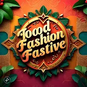 Food Fashion Festive