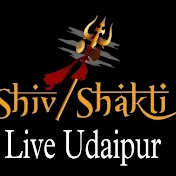 Shiv Shakti Live udaipur