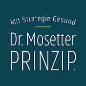 Dr. Mosetter Prinzip