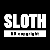 Sloth - NO copyright