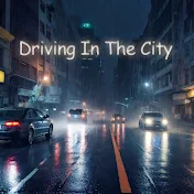 Driving In The City