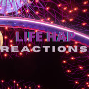 Life Hap Reaction