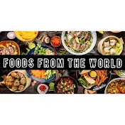 Foods From The World