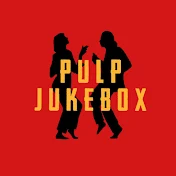 Pulp Jukebox
