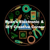 Ryan's Electronic & DIY Creative Corner