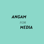 ANGAM FOR MEDIA