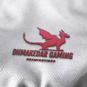 DHMAKEDAR GAMING