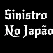 Sinistro no Japão