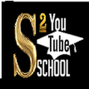 S2 YOUTUBE SCHOOL