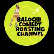balochi comedy roasting channel