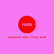 Fashion and Style New