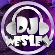 DJ WESLEY OFICIAL