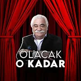 Olacak O Kadar