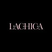 라치카 La Chica