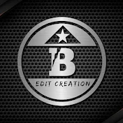 B Edit Creation