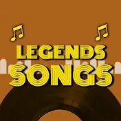 Legends Songs