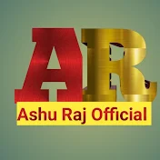 Ashu Raj Official