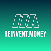 Reinvent Money