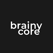 Brainy Core