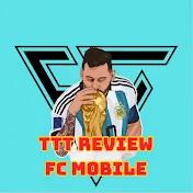 TTT Review FC Mobile