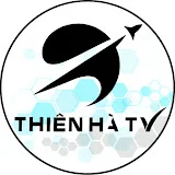 THIÊN HÀ TV