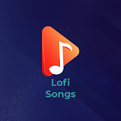 Lofi Songs